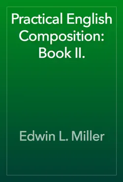 practical english composition: book ii. book cover image