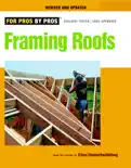 Framing Roofs book summary, reviews and download