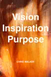 Vision Inspiration Purpose reviews