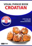 Visual Phrase Book Croatian synopsis, comments
