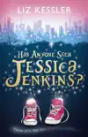 Has Anyone Seen Jessica Jenkins? sinopsis y comentarios