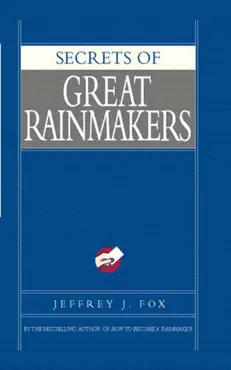 secrets of great rainmakers book cover image