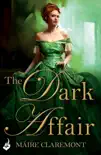 The Dark Affair: Mad Passions Book 3 sinopsis y comentarios