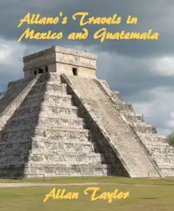allano's travels in mexico and guatemala book cover image