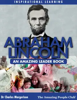 abraham lincoln - an amazing leader book book cover image