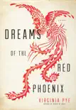 Dreams of the Red Phoenix synopsis, comments
