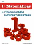 Matemáticas 1ºESO. 8. Proporcionalidad numérica y porcentajes análisis y personajes