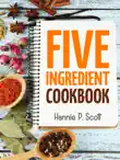 Five Ingredient Cookbook synopsis, comments