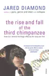 The Rise And Fall Of The Third Chimpanzee sinopsis y comentarios