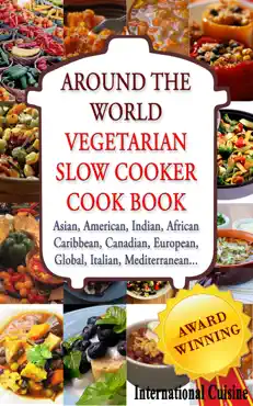 round the world: vegetarian slow cooker cookbook book cover image