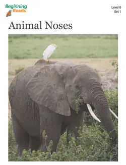 beginningreads 6-1 animal noses imagen de la portada del libro