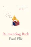 Reinventing Bach synopsis, comments