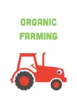 Organic Farming synopsis, comments
