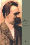 Basic Writings of Nietzsche synopsis, comments