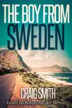 The Boy From Sweden synopsis, comments