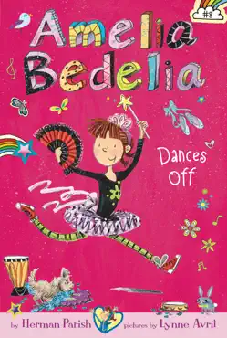 amelia bedelia chapter book #8: amelia bedelia dances off book cover image