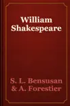 William Shakespeare synopsis, comments