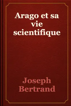 arago et sa vie scientifique imagen de la portada del libro