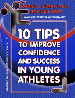 10 tips to improve confidence and success in young athletes book cover image