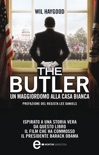 The Butler. Un maggiordomo alla Casa Bianca book summary, reviews and downlod