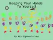 Keeping Your Hands To Yourself synopsis, comments