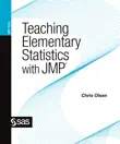 Teaching Elementary Statistics with JMP synopsis, comments