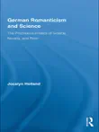 German Romanticism and Science sinopsis y comentarios