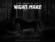 The Taming of the Night Mare synopsis, comments