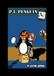 P I Penguin synopsis, comments