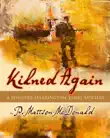 Kilned Again synopsis, comments