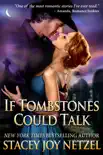 If Tombstones Could Talk synopsis, comments