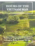 Hours of The Vietnam War book summary, reviews and download