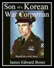 Son of a Korean War Corpsman synopsis, comments