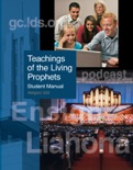 Teachings of the Living Prophets Student Manual book summary, reviews and downlod