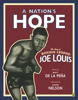 a nation's hope: the story of boxing legend joe louis imagen de la portada del libro