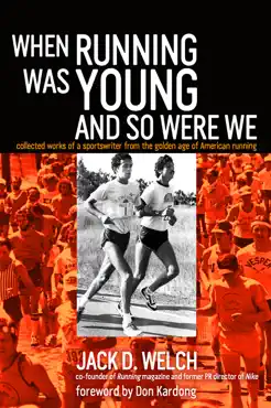 when running was young and so were we book cover image