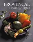Provencal Cooking Class synopsis, comments