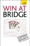 Win At Bridge: Teach Yourself book summary, reviews and download