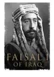 Faisal I of Iraq synopsis, comments