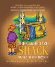 The Cardboard Shack Beneath The Bridge synopsis, comments