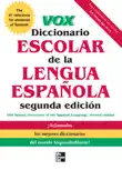VOX Diccionario Escolar, 2nd Edition synopsis, comments