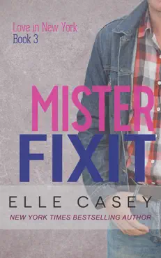 love in new york: book 3 (mister fixit) book cover image