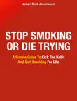 Stop Smoking Or Die Trying synopsis, comments