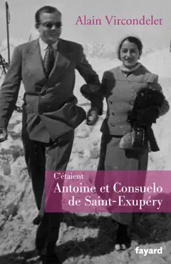 c'étaient antoine et consuelo de saint-exupéry imagen de la portada del libro