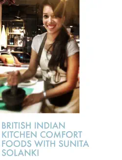 british indian comfort foods with sunita solanki book cover image