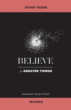 believe for greater things study guide women book cover image