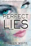 Perfect Lies synopsis, comments