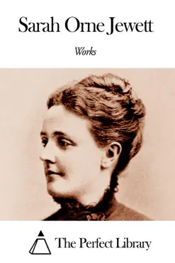 works of sarah orne jewett book cover image