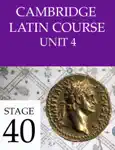 Cambridge Latin Course (4th Ed) Unit 4 Stage 40