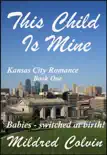 This Child Is Mine synopsis, comments